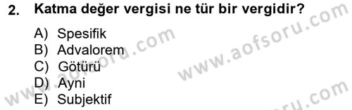 Özel Vergi Hukuku 2 Dersi 2012 - 2013 Yılı (Vize) Ara Sınav Soruları 2. Soru