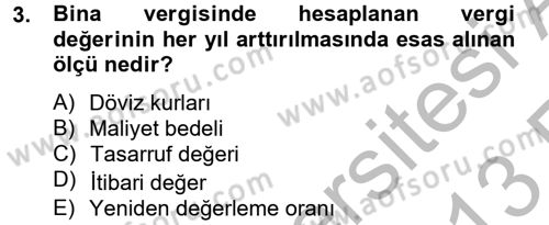 Özel Vergi Hukuku 2 Dersi 2012 - 2013 Yılı (Vize) Ara Sınav Soruları 3. Soru