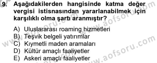 Özel Vergi Hukuku 2 Dersi 2012 - 2013 Yılı (Vize) Ara Sınav Soruları 9. Soru