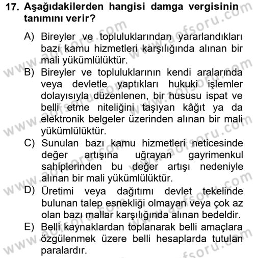 Özel Vergi Hukuku 2 Dersi 2012 - 2013 Yılı (Final) Dönem Sonu Sınav Soruları 17. Soru