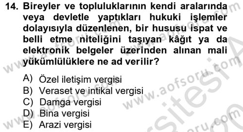 Özel Vergi Hukuku 2 Dersi 2013 - 2014 Yılı Tek Ders Sınav Soruları 14. Soru