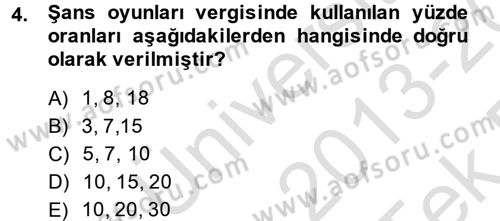 Özel Vergi Hukuku 2 Dersi 2013 - 2014 Yılı Tek Ders Sınav Soruları 4. Soru