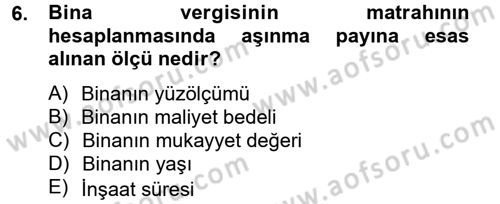 Özel Vergi Hukuku 2 Dersi 2013 - 2014 Yılı Tek Ders Sınav Soruları 6. Soru