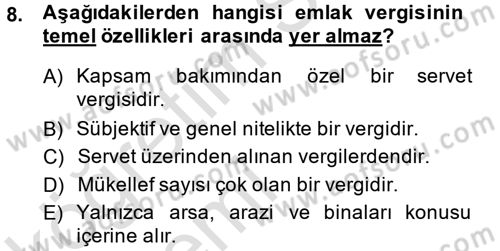 Özel Vergi Hukuku 2 Dersi 2013 - 2014 Yılı Tek Ders Sınav Soruları 8. Soru