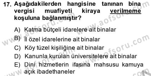 Özel Vergi Hukuku 2 Dersi 2014 - 2015 Yılı (Vize) Ara Sınav Soruları 17. Soru
