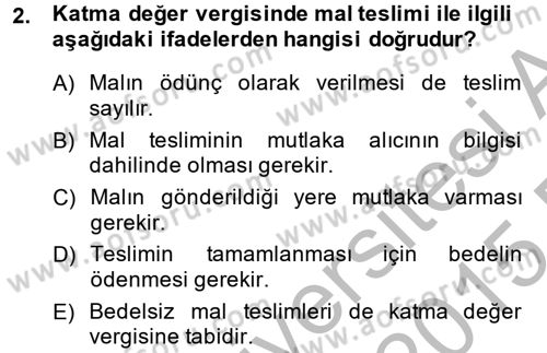 Özel Vergi Hukuku 2 Dersi 2014 - 2015 Yılı (Vize) Ara Sınav Soruları 2. Soru