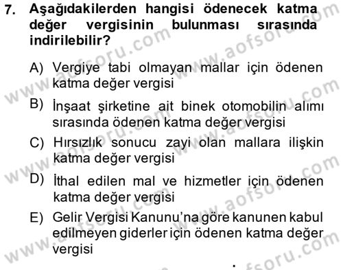 Özel Vergi Hukuku 2 Dersi 2014 - 2015 Yılı (Vize) Ara Sınav Soruları 7. Soru