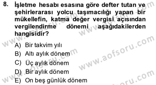Özel Vergi Hukuku 2 Dersi 2014 - 2015 Yılı (Vize) Ara Sınav Soruları 8. Soru