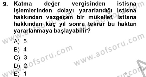 Özel Vergi Hukuku 2 Dersi 2014 - 2015 Yılı (Vize) Ara Sınav Soruları 9. Soru