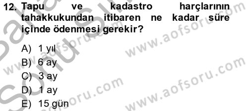 Özel Vergi Hukuku 2 Dersi 2014 - 2015 Yılı (Final) Dönem Sonu Sınav Soruları 12. Soru