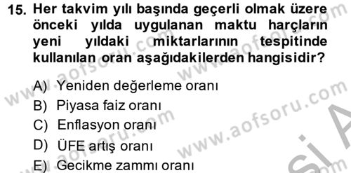 Özel Vergi Hukuku 2 Dersi 2014 - 2015 Yılı (Final) Dönem Sonu Sınav Soruları 15. Soru