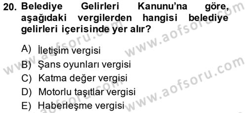 Özel Vergi Hukuku 2 Dersi 2014 - 2015 Yılı (Final) Dönem Sonu Sınav Soruları 20. Soru