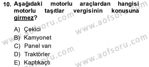 Özel Vergi Hukuku 2 Dersi 2014 - 2015 Yılı Tek Ders Sınav Soruları 10. Soru