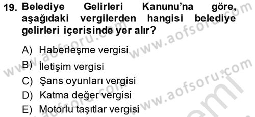 Özel Vergi Hukuku 2 Dersi 2014 - 2015 Yılı Tek Ders Sınav Soruları 19. Soru