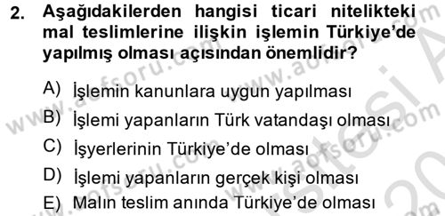 Özel Vergi Hukuku 2 Dersi 2014 - 2015 Yılı Tek Ders Sınav Soruları 2. Soru
