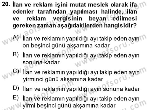 Özel Vergi Hukuku 2 Dersi 2014 - 2015 Yılı Tek Ders Sınav Soruları 20. Soru