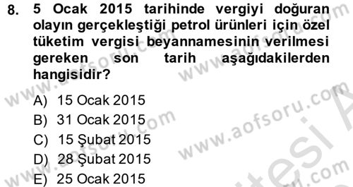 Özel Vergi Hukuku 2 Dersi 2014 - 2015 Yılı Tek Ders Sınav Soruları 8. Soru