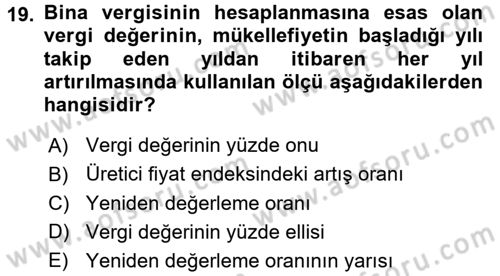 Özel Vergi Hukuku 2 Dersi 2015 - 2016 Yılı (Vize) Ara Sınav Soruları 19. Soru
