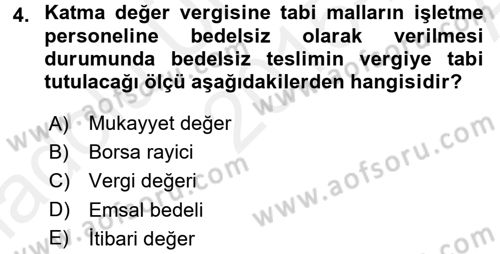 Özel Vergi Hukuku 2 Dersi 2015 - 2016 Yılı (Vize) Ara Sınav Soruları 4. Soru
