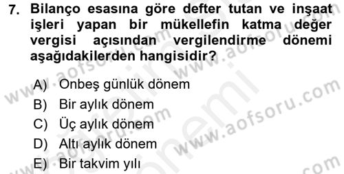 Özel Vergi Hukuku 2 Dersi 2015 - 2016 Yılı (Vize) Ara Sınav Soruları 7. Soru