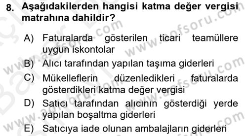 Özel Vergi Hukuku 2 Dersi 2015 - 2016 Yılı (Vize) Ara Sınav Soruları 8. Soru