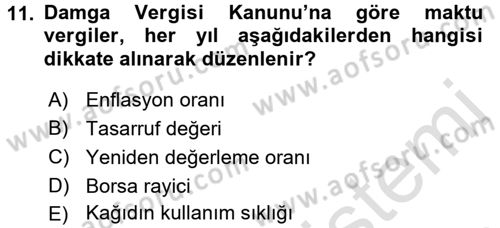 Özel Vergi Hukuku 2 Dersi 2015 - 2016 Yılı (Final) Dönem Sonu Sınavı 11. Soru