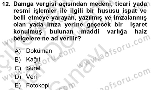 Özel Vergi Hukuku 2 Dersi 2015 - 2016 Yılı (Final) Dönem Sonu Sınavı 12. Soru