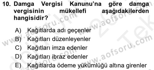 Özel Vergi Hukuku 2 Dersi 2015 - 2016 Yılı Tek Ders Sınav Soruları 10. Soru