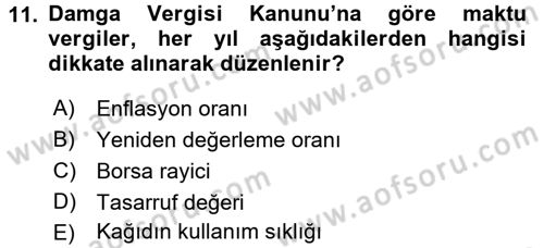 Özel Vergi Hukuku 2 Dersi 2015 - 2016 Yılı Tek Ders Sınav Soruları 11. Soru