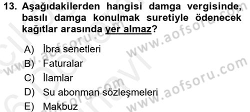Özel Vergi Hukuku 2 Dersi 2015 - 2016 Yılı Tek Ders Sınav Soruları 13. Soru