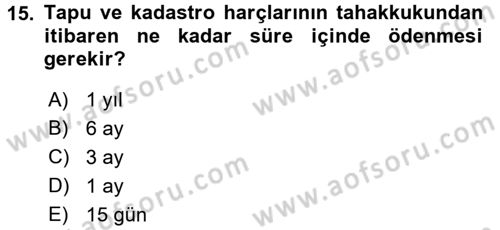 Özel Vergi Hukuku 2 Dersi 2015 - 2016 Yılı Tek Ders Sınav Soruları 15. Soru