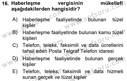 Özel Vergi Hukuku 2 Dersi 2015 - 2016 Yılı Tek Ders Sınav Soruları 16. Soru