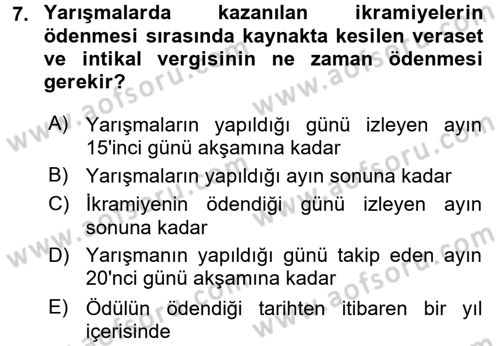 Özel Vergi Hukuku 2 Dersi 2015 - 2016 Yılı Tek Ders Sınav Soruları 7. Soru