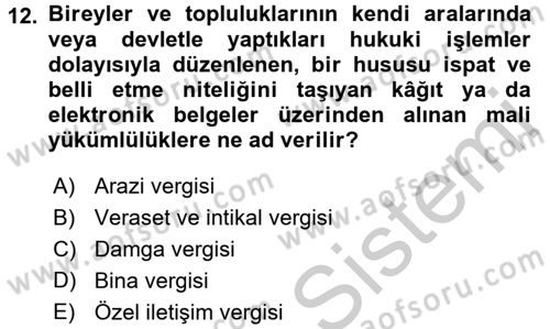 Özel Vergi Hukuku 2 Dersi 2016 - 2017 Yılı 3 Ders Sınav Soruları 12. Soru