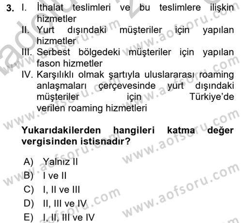 Özel Vergi Hukuku 2 Dersi 2016 - 2017 Yılı 3 Ders Sınav Soruları 3. Soru