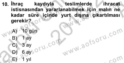 Özel Vergi Hukuku 2 Dersi 2016 - 2017 Yılı (Vize) Ara Sınav Soruları 10. Soru