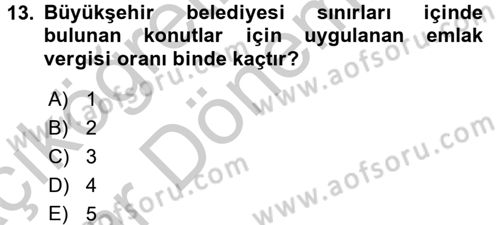 Özel Vergi Hukuku 2 Dersi 2016 - 2017 Yılı (Vize) Ara Sınav Soruları 13. Soru