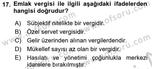 Özel Vergi Hukuku 2 Dersi 2016 - 2017 Yılı (Vize) Ara Sınav Soruları 17. Soru