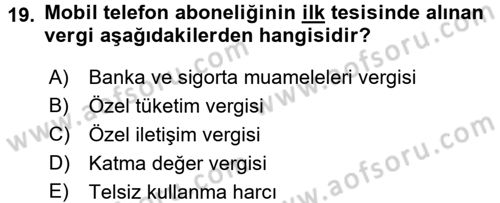 Özel Vergi Hukuku 2 Dersi 2016 - 2017 Yılı (Vize) Ara Sınav Soruları 19. Soru