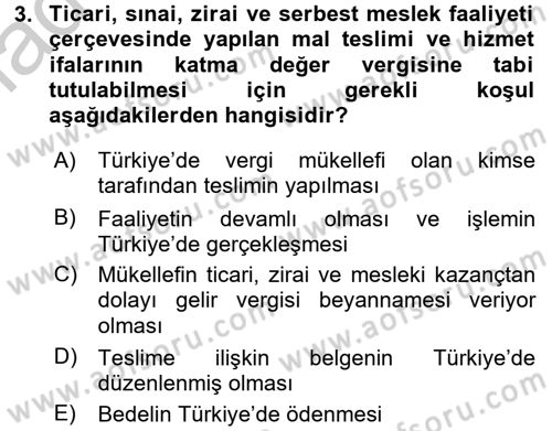 Özel Vergi Hukuku 2 Dersi 2016 - 2017 Yılı (Vize) Ara Sınav Soruları 3. Soru