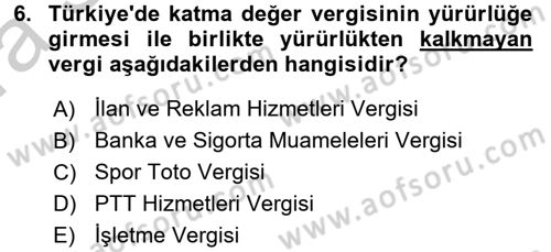 Özel Vergi Hukuku 2 Dersi 2016 - 2017 Yılı (Vize) Ara Sınav Soruları 6. Soru