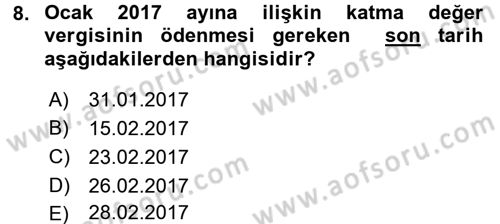 Özel Vergi Hukuku 2 Dersi 2016 - 2017 Yılı (Vize) Ara Sınav Soruları 8. Soru