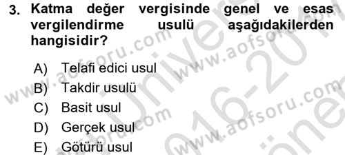 Özel Vergi Hukuku 2 Dersi 2016 - 2017 Yılı (Final) Dönem Sonu Sınavı 3. Soru