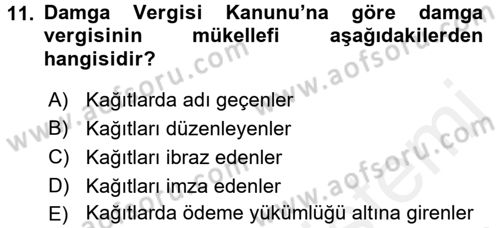 Özel Vergi Hukuku 2 Dersi 2017 - 2018 Yılı 3 Ders Sınav Soruları 11. Soru