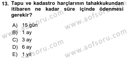 Özel Vergi Hukuku 2 Dersi 2017 - 2018 Yılı 3 Ders Sınav Soruları 13. Soru