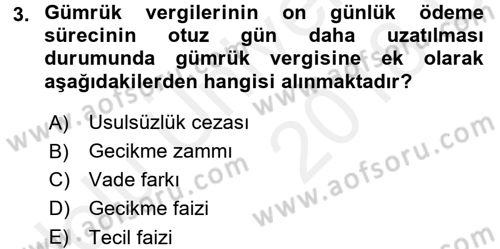 Özel Vergi Hukuku 2 Dersi 2017 - 2018 Yılı 3 Ders Sınav Soruları 3. Soru