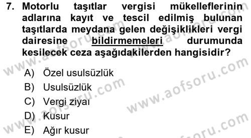 Özel Vergi Hukuku 2 Dersi 2017 - 2018 Yılı 3 Ders Sınav Soruları 7. Soru