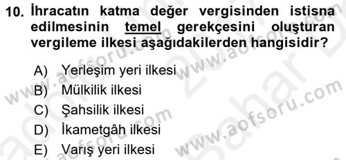 Özel Vergi Hukuku 2 Dersi 2017 - 2018 Yılı (Vize) Ara Sınav Soruları 10. Soru