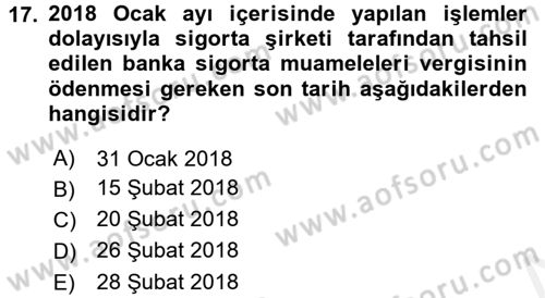 Özel Vergi Hukuku 2 Dersi 2017 - 2018 Yılı (Vize) Ara Sınav Soruları 17. Soru