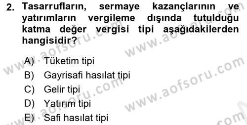 Özel Vergi Hukuku 2 Dersi 2017 - 2018 Yılı (Vize) Ara Sınav Soruları 2. Soru